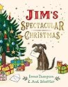 Jim's Spectacular Christmas by Emma Thompson