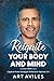 Reignite Your Body and Mind...