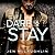 Dare to Stay (Sons of Steel Row, #2)
