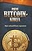 Pieni Bitcoin-kirja: Opas taloudelliseen vapauteen (Finnish Edition)