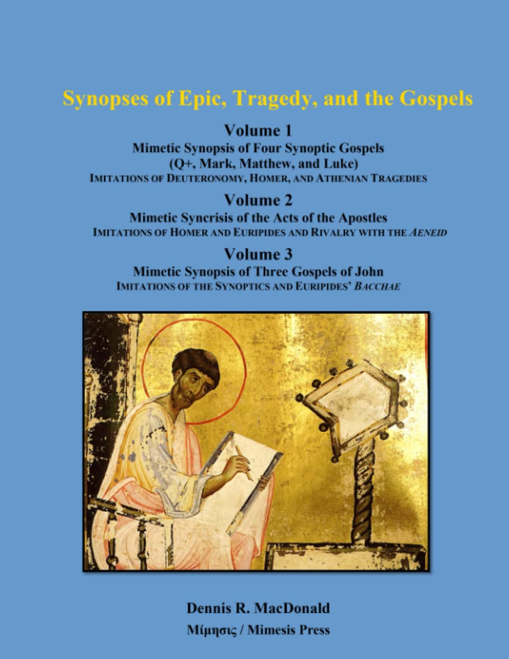 Synopses of Epic, Tragedy, and the Gospels (Paperback)