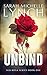 Unbind (Sub Rosa Series) (Volume 1)