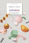 Flatlandia. Racco...