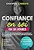 CONFIANCE EN SOI EN 21 JOURS by Chantal Labeste