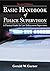 Basic Handbook of Police Supervision: A Practical Guide for Law Enforcement Supervisors