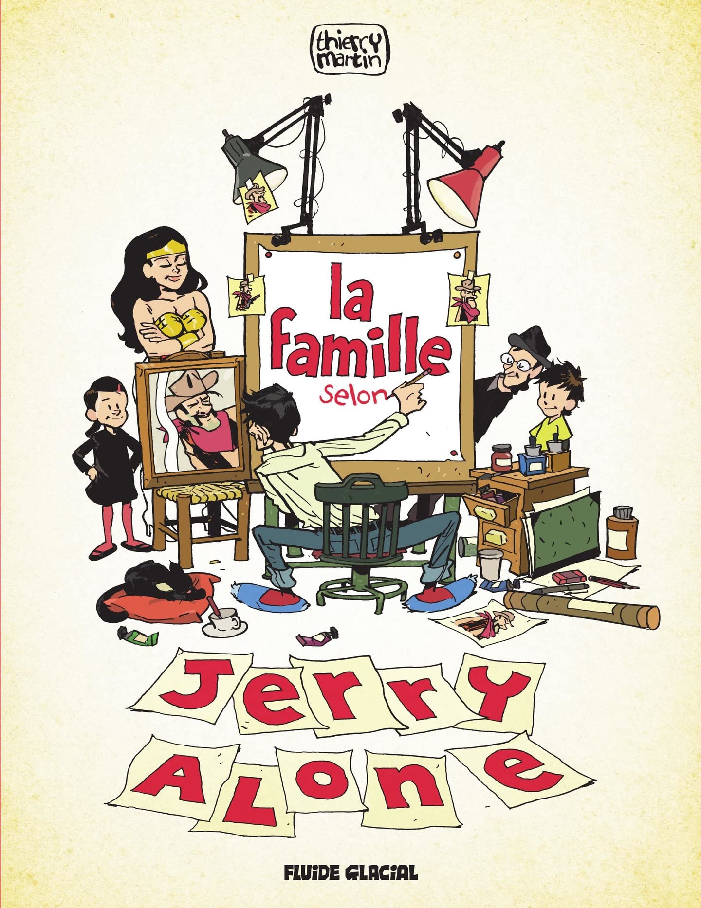 La famille selon Jerry Alone (French Edition)