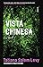 Vista Chinesa: a novel