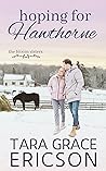 Hoping for Hawthorne by Tara Grace Ericson
