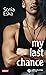 My last chance