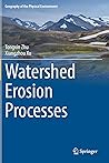 Watershed Erosion Processes (Geography of the Physical Environment)