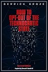 How to Opt-Out of the Technocratic State: 2nd Edition