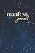 Manifest Journal: Multi-use Manifest Journal