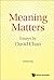 Meaning Matters: Essays By ...