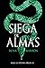 Siega de almas (La última  bruja, #2)