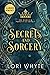 Secrets and Sorcery: Large Print Edition (The Warlock Prince's Guards)