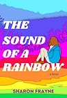 The Sound of a Rainbow The Sound of a Rainbow