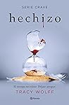 Hechizo by Tracy Wolff