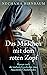 Das Mädchen mit dem roten Zopf: Roman nach der wahren Geschichte einer Auschwitz-Überlebenden | Holocaust-Memoir (German Edition)
