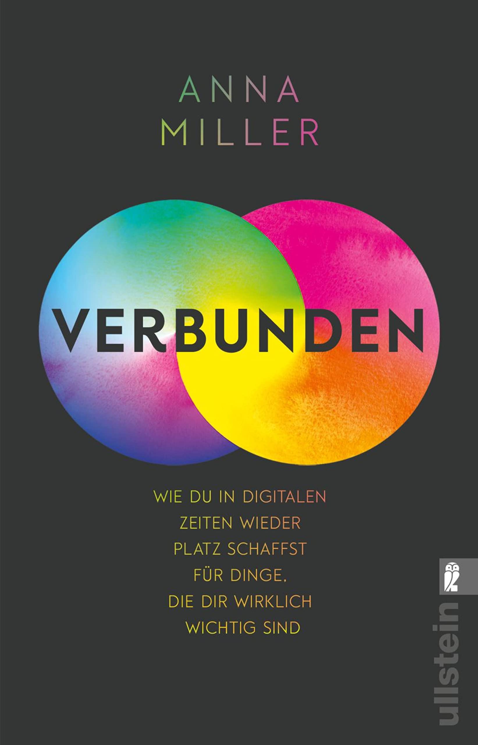 verbunden: Wie du in digitalen Zeiten wieder Platz schaffst für Dinge, die dir wirklich wichtig sind | Ein Ratgeber für digitale Balance (Kindle Edition)