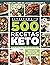 500 Recetas KETO  by Barbara White