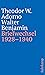 Briefe und Briefwechsel: Band 1: Theodor W. Adorno/Walter Benjamin. Briefwechsel 1928-1940