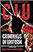 CIU: Criminals in Uniform