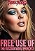 Free Use of the Russian Mafia Princess (Free Use Dimension Book 15)