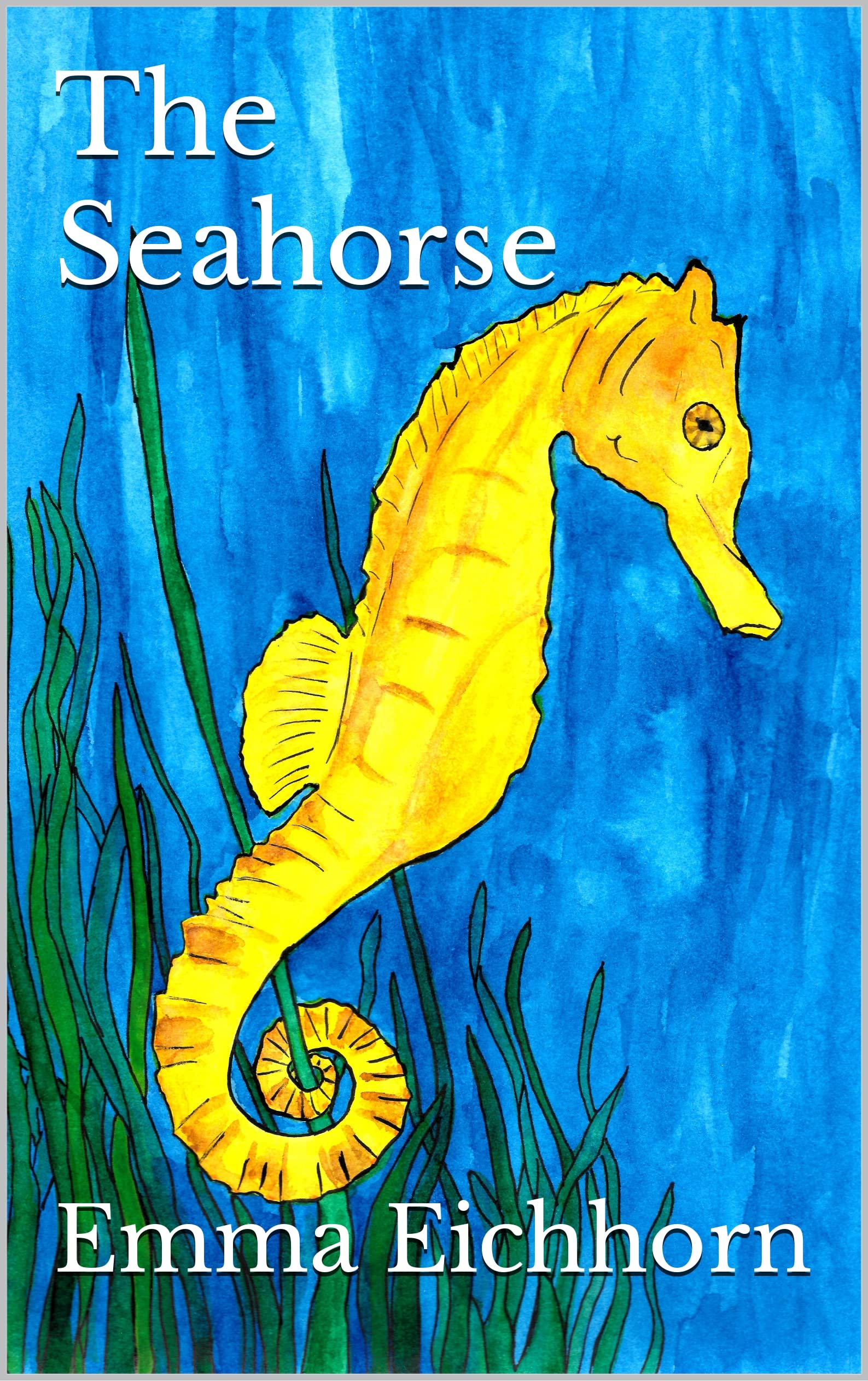 The Seahorse (Kindle Edition)