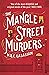 The Mangle Street Murders by M.R.C. Kasasian