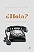 ¿Hola? by Martín Kohan