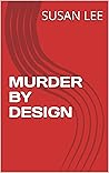 MURDER BY DESIGN (A Becca Acker and Connor Aldrich Mystery)