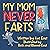 My Mom Never Farts by Kat East