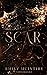 Scar by Emily McIntire Scar by Emily McIntire