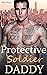 Protective Soldier Daddy (P...