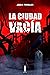 La ciudad vacía (Spanish Edition)