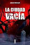 La ciudad vacía by Jesús Trodler
