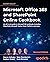 Microsoft 365 and SharePoint Online Cookbook: A complete guide to Microsoft Office 365 apps including SharePoint, Power Platform, Copilot and more