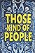 Those Kind of People