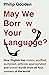 May We Borrow Your Language?: How English Steals Words From All Over the World