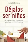 Déjalos ser niños...