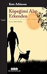 Köpeğimi Alıp Erk...