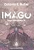 Imago by Octavia E. Butler