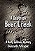 A Death on Bear Creek: A Ma...
