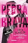Perra brava: (Edición 10° Aniversario) (Spanish Edition)