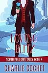 Loving Blitz (North Pole City Tales, #4)