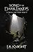 Song of the Dark Lands by L.R. Knight