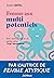 Femme aux multi-potentiels (French Edition)