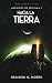 Hacia la Tierra: Hard Science Fiction (Archivos de Próxima) (Spanish Edition)