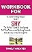 Workbook For Shy By Mary Ro...