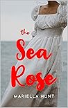 The Sea Rose
